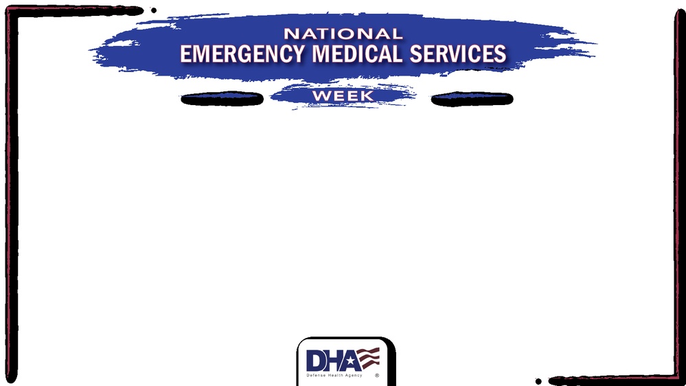 National Emergency Medical Services Week