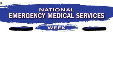 National Emergency Medical Services Week