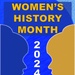 Women&amp;#39;s History Month 2024