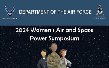 Women&amp;#39;s Air &amp; Space Power Symposium Program