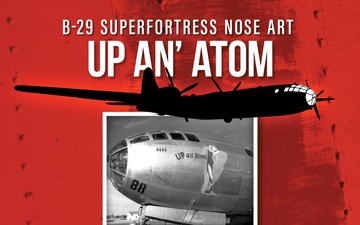 B-29 Superfortress Nose Art &amp;#34;Up An&amp;#39; Atom&amp;#34; poster