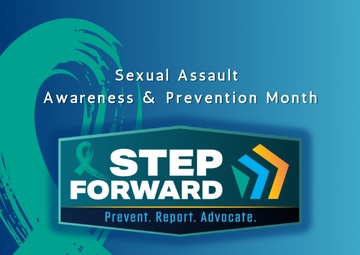 Sexual Assault Awareness and Prevention Month: Prevent, Report, Advocate