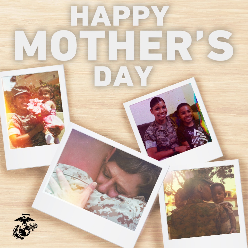 Happy Mother's Day: Celebrating Marine mothers, mothers of Marines