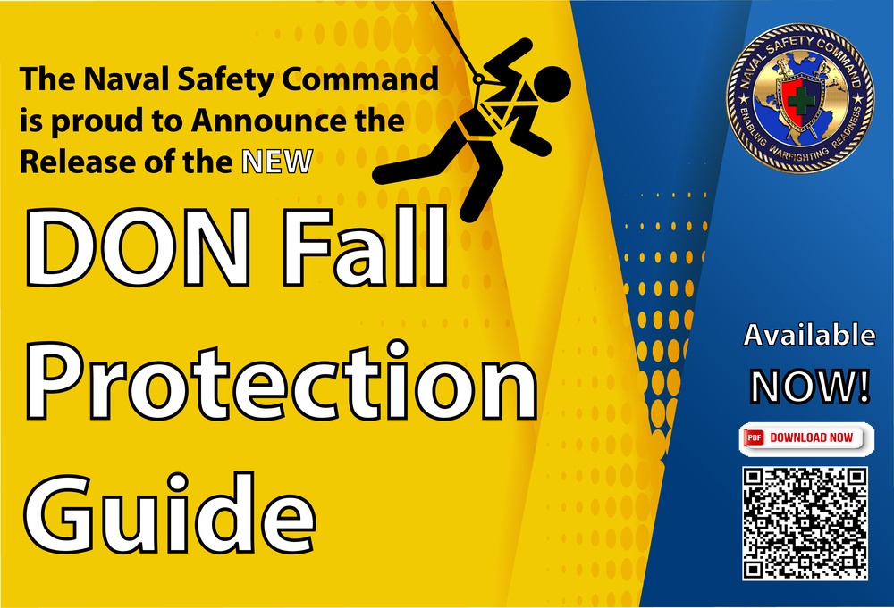 Updated Department of the Navy (DON) Fall Protection Guide (May 2024) Release Web Announcement (Version 2)
