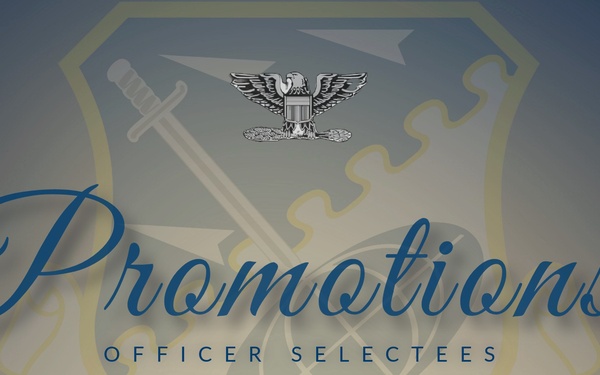 Promotions: Officer Selectees