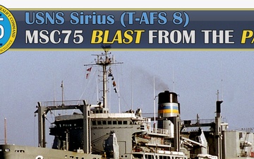 MSC75 Blast From The Past - USNS Sirius (T-AFS 8)
