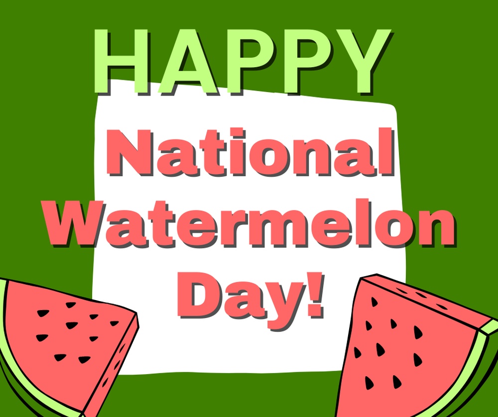 Watermelon Day