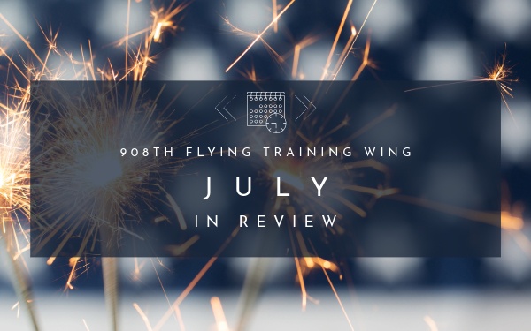908th FTW July 2024 in Review
