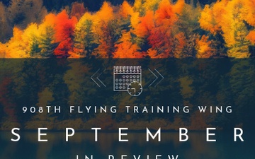 908th FTW September 2024 in Review