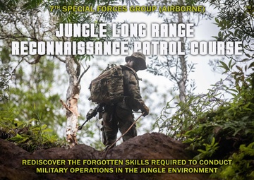 7th Special Forces Group (Airborne) Jungle Long Range Reconnaissance Patrol Course Flyer