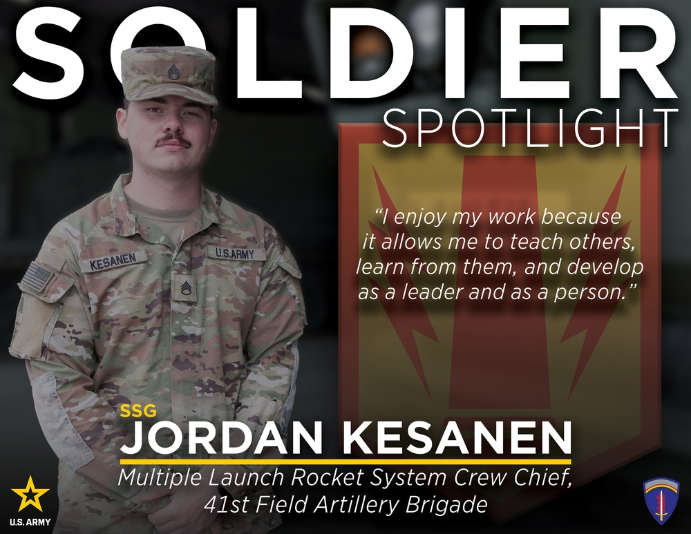 Soldier Spotlight: Staff Sgt. Jordan Kesanen, 41st Field Artillery Brigade