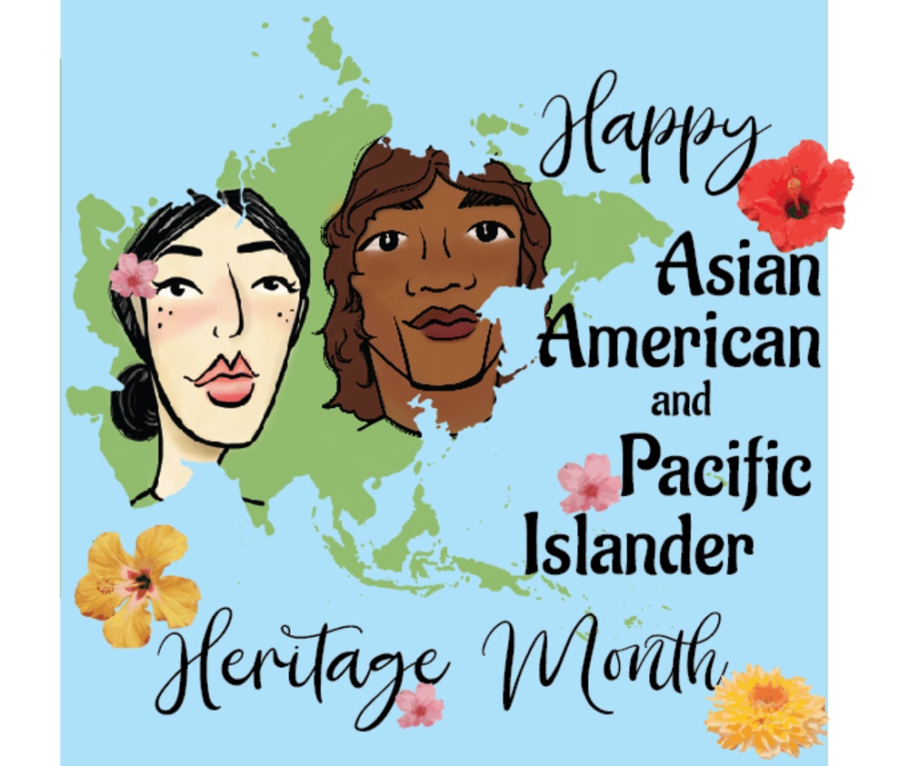 Asian American Native Hawaiian and Pacific Islander Heritage Month