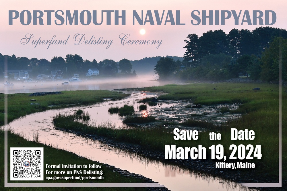 Save the Date Portsmouth Naval Shipyard Superfund Delisting Ceremony