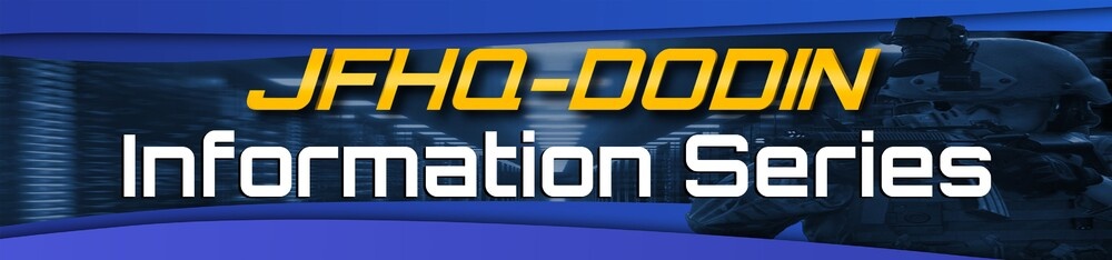 JFHQ-DODIN Information Series Banner