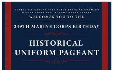 The Combat Center hosts a Marine Corps Birthday Pageant to commemorate the Marine Corps’ 249th birthday