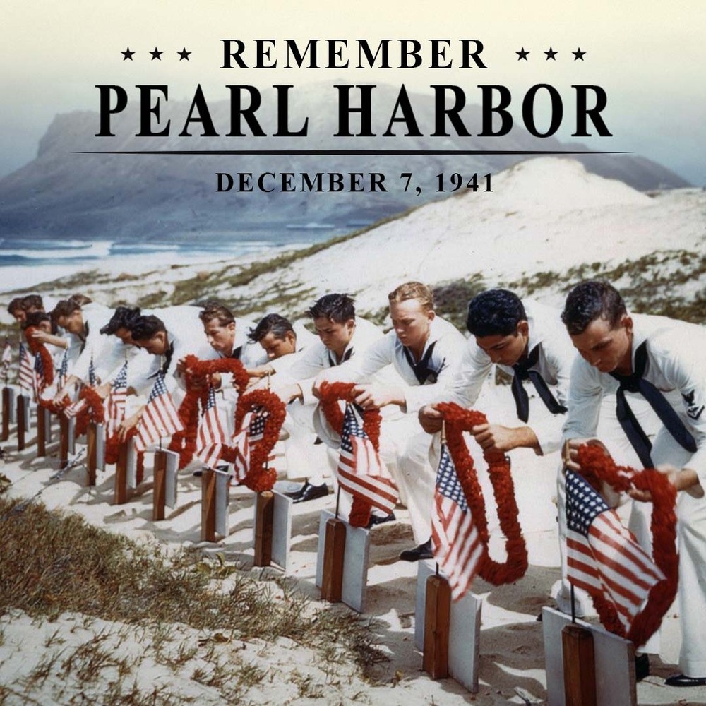 Remember Pearl Harbor