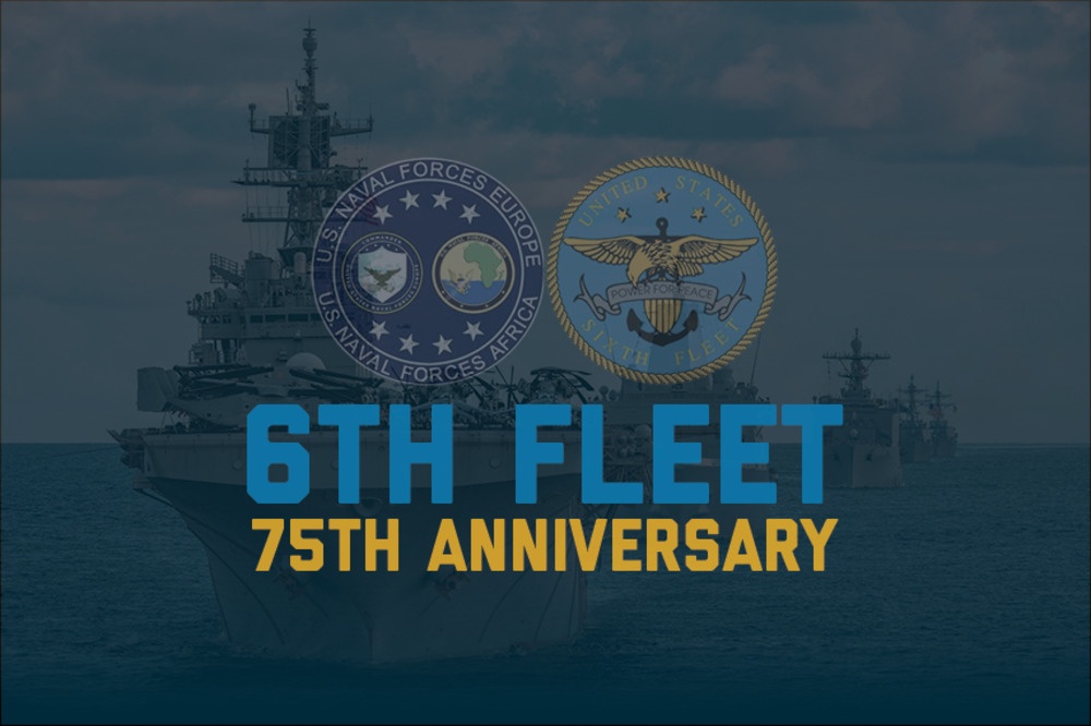 6th Fleet 75th Anniversary