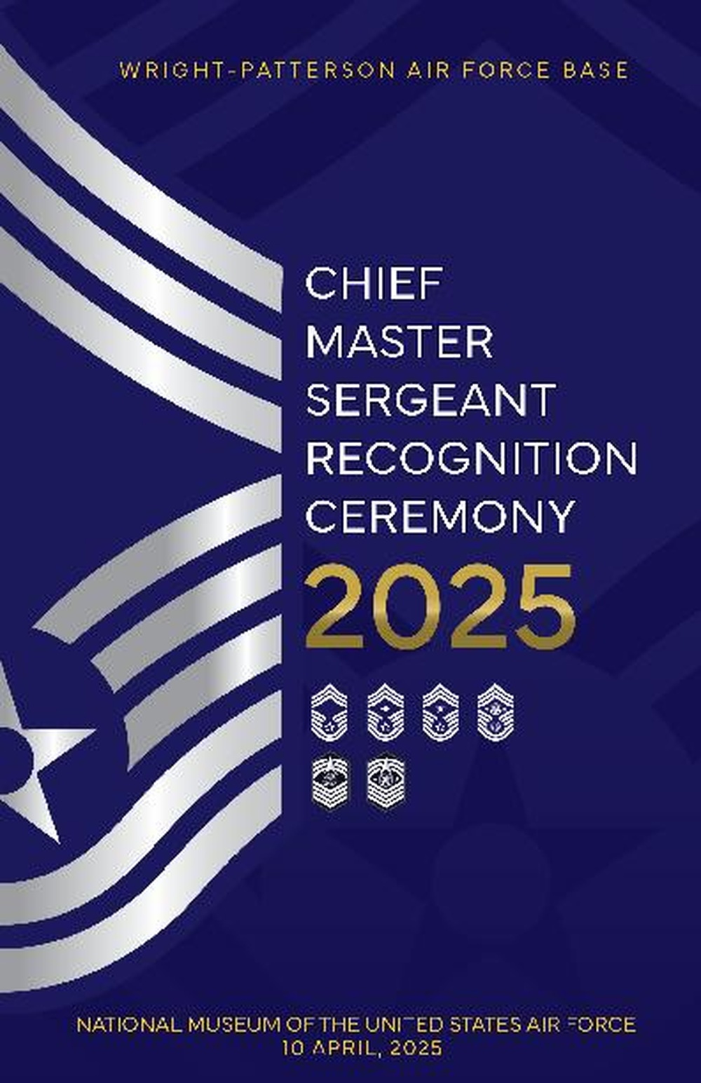 Wright-Patterson AFB hosts 2025 CMSgt. Recognition Ceremony Wright-Patterson AFB hosts 2025 CMSgt. Recognition Ceremony