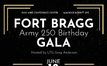 Fort Bragg Army 250 Birthday Gala Flyer
