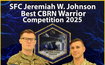 2025 SFC Jeremiah W. Johnson Best CBRN Warrior Competition