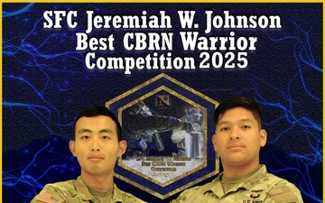 2025 SFC Jeremiah W. Johnson Best CBRN Warrior Competition