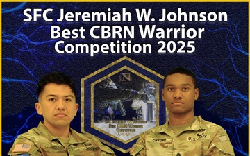 2025 SFC Jeremiah W. Johnson Best CBRN Warrior Competition