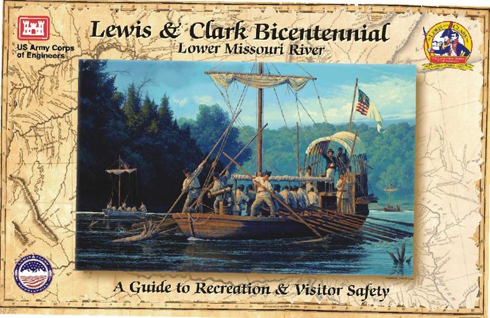 Lewis and Clark Bicentennial - Lower Missouri River: A guide to recreation and visitor safety