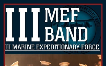 III Marine Expeditionary Force Band Press Kit