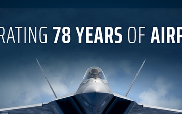 78 Years of Airpower, Fueled by Airmen