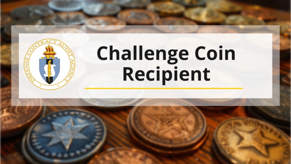 DCAA highlights challenge coin recipients DCAA highlights challenge coin recipients