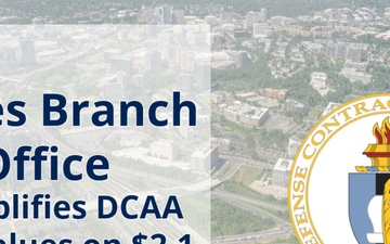 DCAA Dulles Branch Office achieves excellence on $2.1 billion proposal