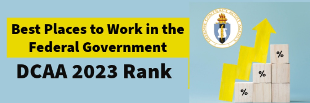 DCAA 2023 Best Places to Work in the Federal Government results DCAA 2023 Best Places to Work in the Federal Government results