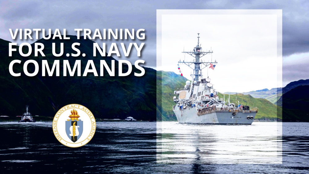 DCAA offers virtual training for U.S. Navy commands