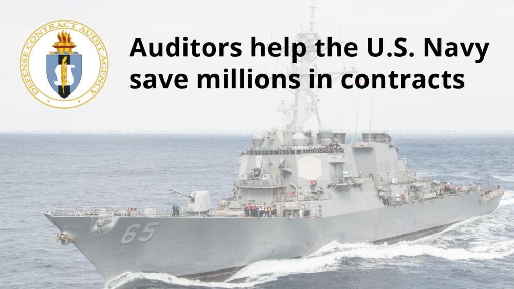 DCAA help save U.S. Navy millions in contracts