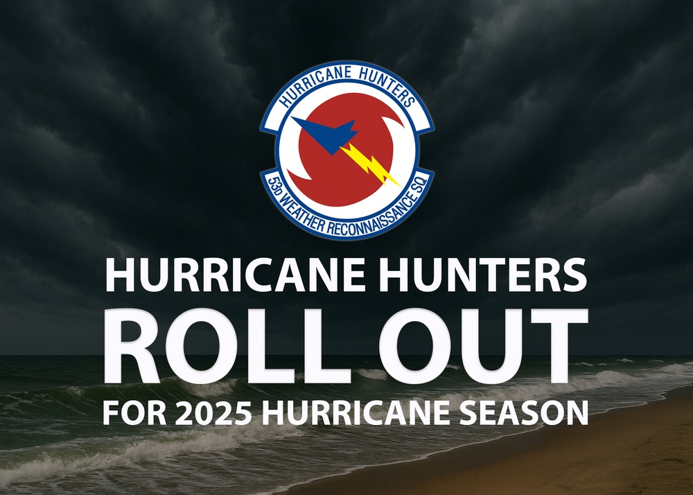 Roll Out for 2025 Hurricane Season