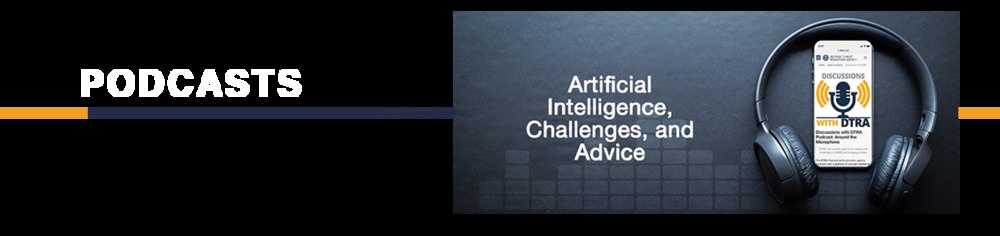 Infographic of Discussion with DTRA Podcast Infographic of Discussion with DTRA Podcast