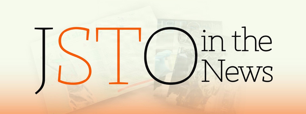 "JSTO in the News" logo button "JSTO in the News" logo button