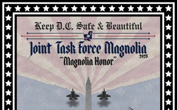 Joint Task Force Magnolia Poster (D.C. Safe &amp; Beautiful Mission - 114th Military Police Company)