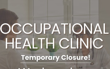 Occupational Health Temporary Closure