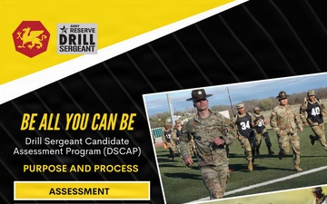 Drill Sergeant Candidate Assessment Program (DSCAP): Continuing to Prepare USAR Drill Sergeants to Transform Civilians into Warfighters