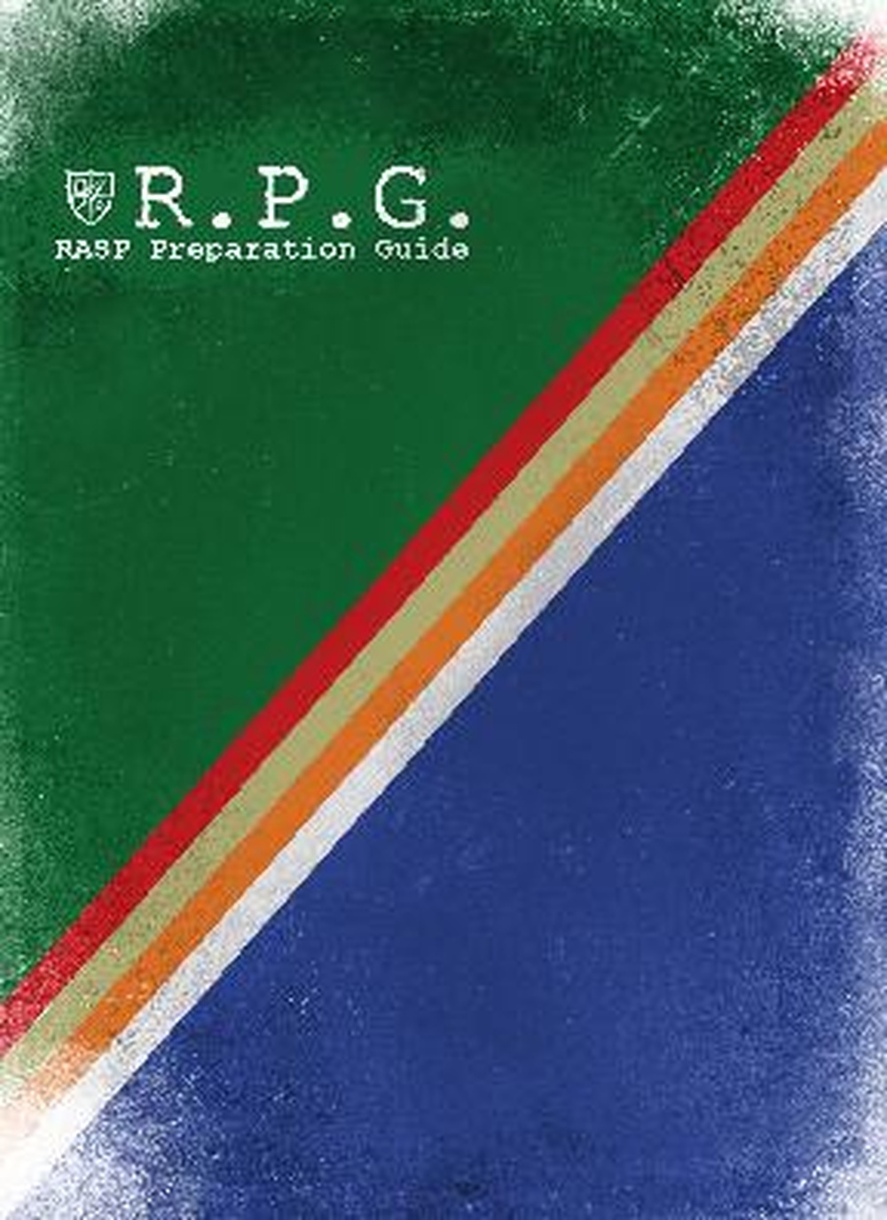 RASP Preparation Guide (RPG)