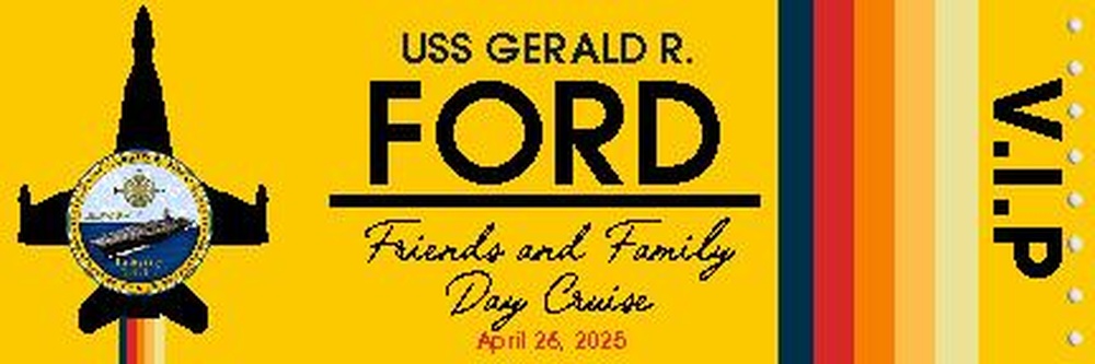 USS Gerald R. Ford (CVN 78) Friends and Family Day Ticket Design 1