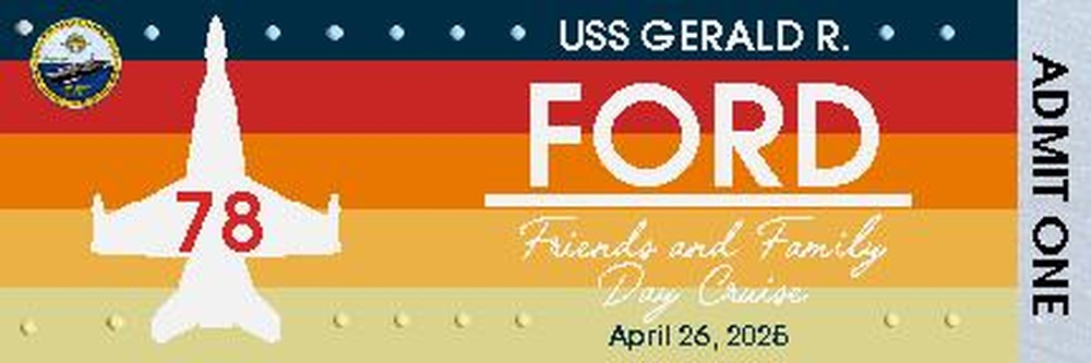 USS Gerald R. Ford (CVN 78) Friends and Family Day Ticket Design 2