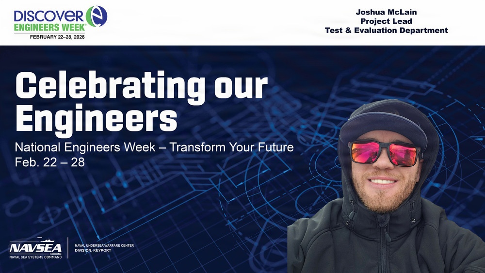 NUWC Division, Keyport Engineering Week: Employee Spotlight on Joshua McLain