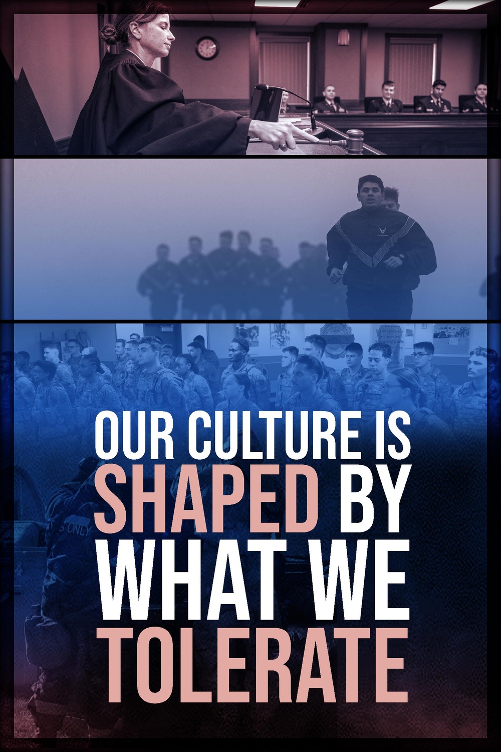 Our Culture is Shaped by What we Tolerate