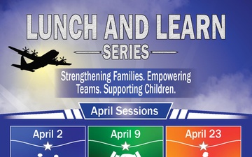 Lunch and Learn series promotes resilience and family support initiatives