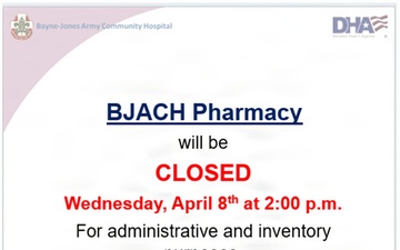 Bayne-Jones Army Community Hospital Pharmacy Announces Temporary Closure for Administrative Functions