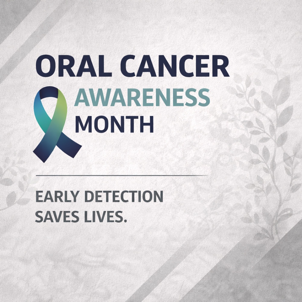 Oral Cancer Awareness Month