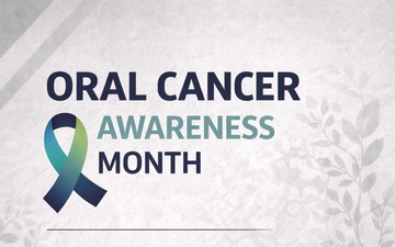 Oral Cancer Awareness Month