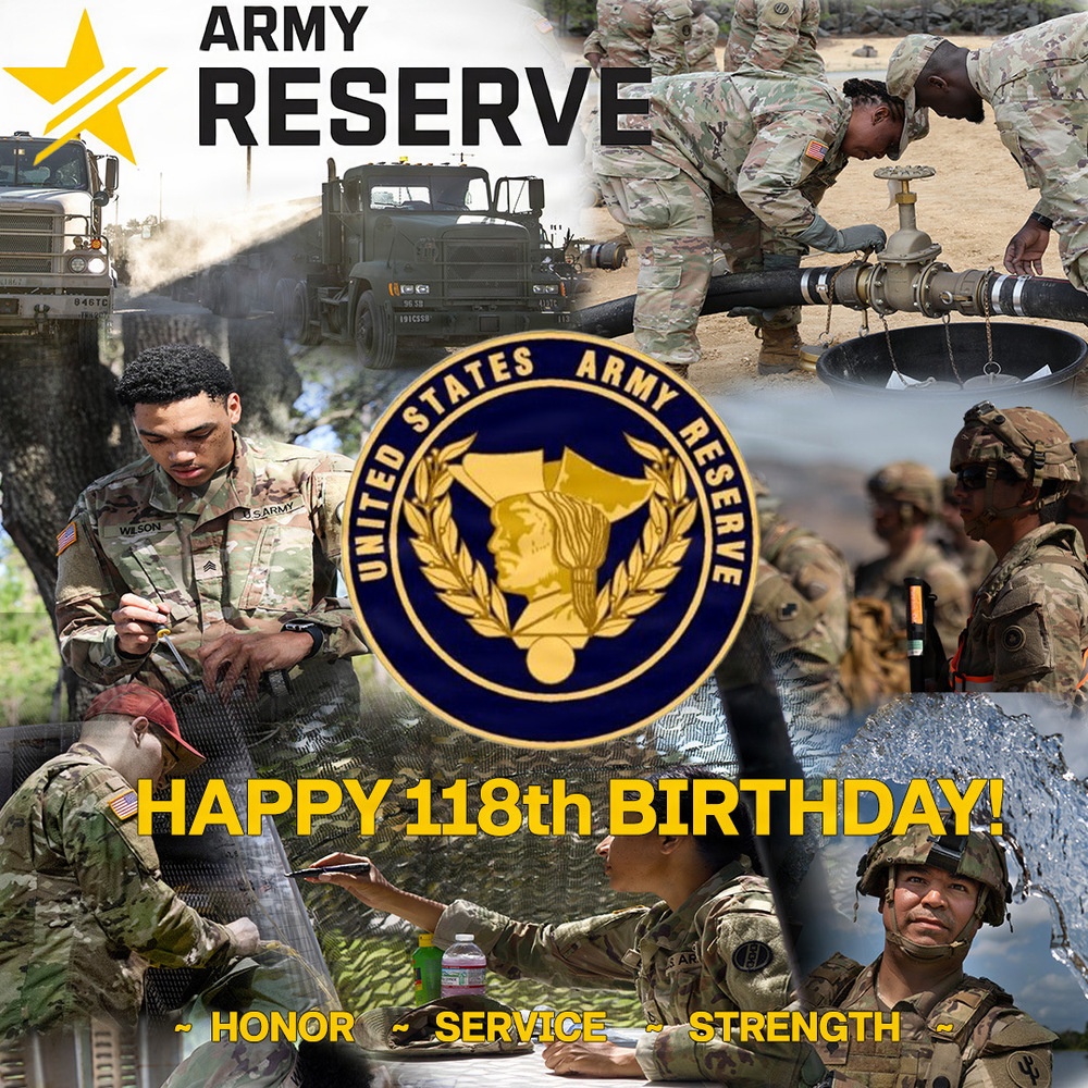 Happy 118th Birthday to the U.S. Army Reserve!